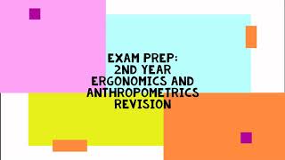 Exam Prep 2nd year ergonomics and anthropometrics revision [upl. by Ogir]