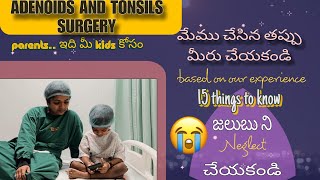 parents మేము చేసిన తప్పు మీరు చేయకండి🙏😪 15 imp awareness points to know  ADENOIDS amp TONSILS V2 [upl. by Olga776]