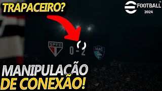 🚨PARE DE CHORAR MANIPULAÇÃO DE CONEXÃO NÃO EXISTE NO EFOOTBALL 2024 [upl. by Maccarone]