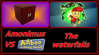 Amonimus VS Adiboo and the Energy Thieves The waterfalls [upl. by Weinman944]