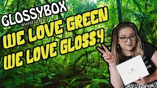 GLOSSYBOX Avril 2017 We love Green We love Glossy les dernières nouveautés à tester durgence [upl. by Koo]