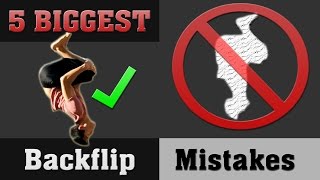 5 Biggest Backflip Mistakes  Perfect Your Backflip [upl. by Debi260]