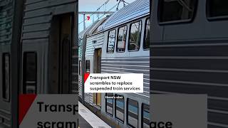 Transport NSW scrambles to cover suspended train services [upl. by Ateekram]