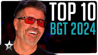 Britains Got Talent 2024 Top 10 BEST Auditions [upl. by Olsen]