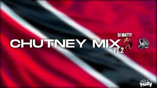 CHUTNEY MIX 2023 PT2  DJ MATTY [upl. by Nasas899]