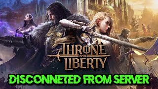 Throne and Liberty Disconnected from Server FIX [upl. by Donetta]