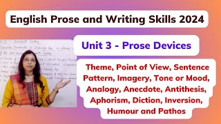 Prose Devices in Unit 3 English Prose and Writing Skills BA Semester 1 [upl. by Xuagram]