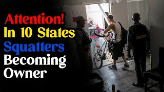 10 States Squatters Can Legally Claim Your Property  Fact Finder [upl. by Eldridge]