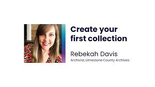 Create your first collection in Preservica Starter [upl. by Rivera889]