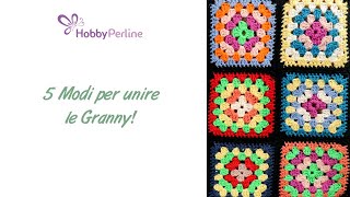 Uncinetto Come unire due mattonelle granny  TECNICA  HobbyPerlinecom [upl. by Ecirpac]