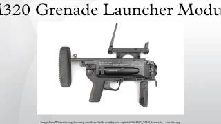 M320 Grenade Launcher Module [upl. by Attennod]