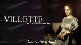 VILLETTE by Charlotte Brontë  FULL Audiobook dramatic reading Chapter 26 [upl. by Desirae]