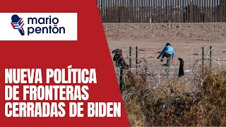 EEUU explica el cierre de fronteras de Biden y cómo afecta a los inmigrantes [upl. by Colwin]