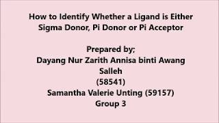 58541 59157 Ligands with Sigma Donor Pi Donor and Pi Acceptor [upl. by Dirgni628]