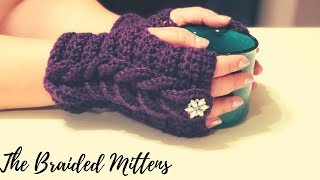 The Braided Mittens Crochet  Mitones o Guantes sin dedos Tejidos en Crochet 🎁🎄☃️❄️🧤 [upl. by Sidwohl188]