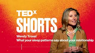 What your sleep patterns say about your relationship  Wendy Troxel  TEDxManhattanBeach [upl. by Assele357]