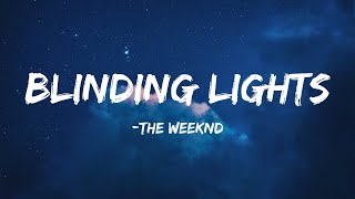 The Weeknd  Blinding Lights Lyrics [upl. by Ativoj]