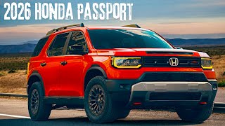 2026 HONDA PASSPORT  A LARGER AND MORE BOXIER SUV  Best Car  D2 oto [upl. by Dimond581]