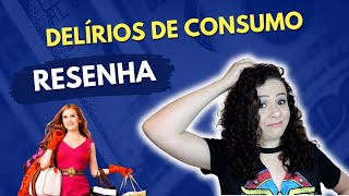 🔴 OS DELIRIOS DE CONSUMO DE BECKY BLOOM  Resenha do Filme [upl. by Ignacia]