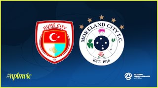 2024 NPLMVIC Hume City FC v Moreland City FC [upl. by Tildi]