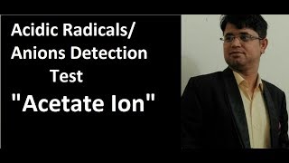 Chemistry Practical  Acetate ion  Acidic RadicalsAnions Detection Test [upl. by Warp]