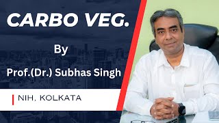 Carbo Veg  A Homoeopathic Medicine  Prof Dr Subhas Singh [upl. by Hoagland]