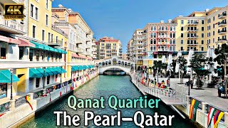 【4K】The PearlQatar  Qanat Quartier  Doha Qatar [upl. by Celestyn964]