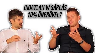 Ingatlan vásárlás 10 önerővel [upl. by Eidas]