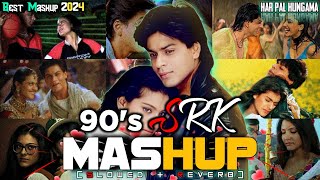 90s SRK MashupBest Of Shah Rukh KhanMain Hoon NaKuch Kuch Hota HaiKal Ho Na Holovemashup2024 [upl. by Reinhard508]