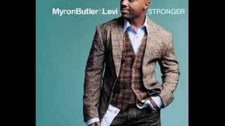 Myron Butler amp Levi  Stronger [upl. by Lancaster]