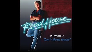 The Cruzados  Dont Throw Stones Road House film 1989 inNout bar fanmade edit [upl. by Rondi623]