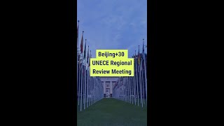 Beijing30 UNECE regional review [upl. by Ailene]