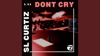 Dont Cry Radio Edit [upl. by Llirrem]