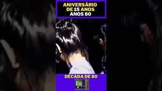 Festa de aniversário anos 80 nostalgia anos80 youtubeshorts [upl. by Elokin]