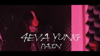 4Eva Yung  quotPAINquot DIR EPFILMZ GH5 MUSIC VIDEO [upl. by Eclud418]