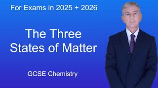 GCSE Chemistry Revision quotThe Three States of Matterquot [upl. by Onaivlis582]