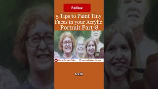 5 Tips to Paint Tiny Faces in Your Acrylic Portrait Part 8 Get your free gift in the comment [upl. by Nesrac]