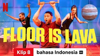 Floor Is Lava Season 3 Klip 8 dengan subtitle  Trailer bahasa Indonesia  Netflix [upl. by Gibeon]