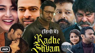 Radhe Shyam Full HD 1080p Movie In Hindi Dubbed I Prabhas I Pooja Hegde I Jagapathi Babu Review [upl. by Sewole383]