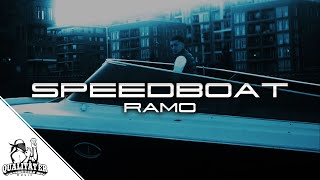 RAMO  SPEEDBOAT OFFICIAL QUALITÄTER VIDEO [upl. by Phina]