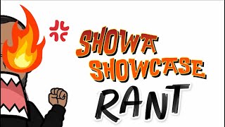 Showa Showcase  A RANT  062924 [upl. by Eserrehs]