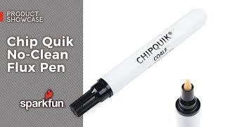 Product Showcase Chip Quik NoClean Flux Pen [upl. by Hepsoj]