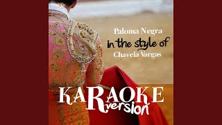 Paloma Negra In the Style of Chavela Vargas Karaoke Version [upl. by Hardan]