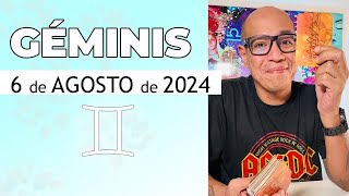 GÉMINIS  Horóscopo de hoy 6 de Agosto 2024 [upl. by Olimreh]