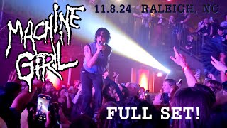 MACHINE GIRL  Live  11824  Raleigh NC  FULL SET Machin3gir1 [upl. by Branham]