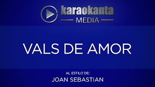 Karaokanta  Joan Sebastian  Vals de amor [upl. by Cressler]