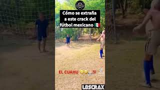 SE EXTRAÑA CUAHUTEMOC BLANCO 😬🤣🤣🤣💯 foryou vivamexico parati football mexicolindo parati [upl. by Cousins640]