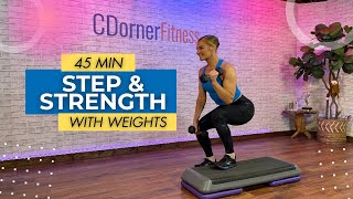 Step and Strength  45 Min Stepper workout with Weights [upl. by Yenatirb]