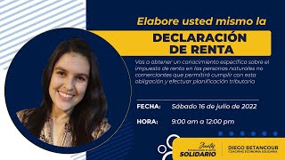 Seminario Taller prepare usted mimo su Declaración de RENTA🧾 2022  Gratuito [upl. by Annahsat]