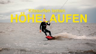 HÖHELAUFEN  Kitesurfen lernen  Tutorial [upl. by Prud]